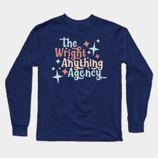 The Wright Anything Agency Long Sleeve T-Shirt